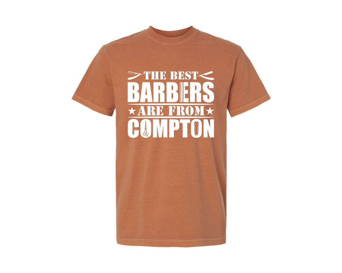 brand:Comfort Colors|color:Yam|The Best Barber Are From Compton Tshirt Graphic T-Shirt