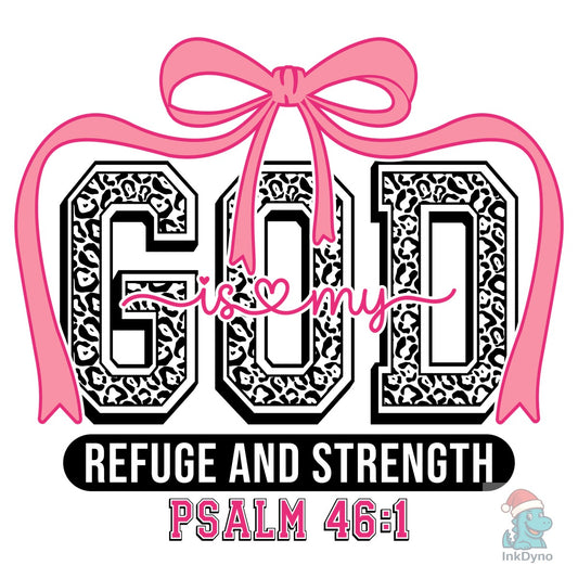 God Psalm 46:1 Bible Verse - DTF Transfer