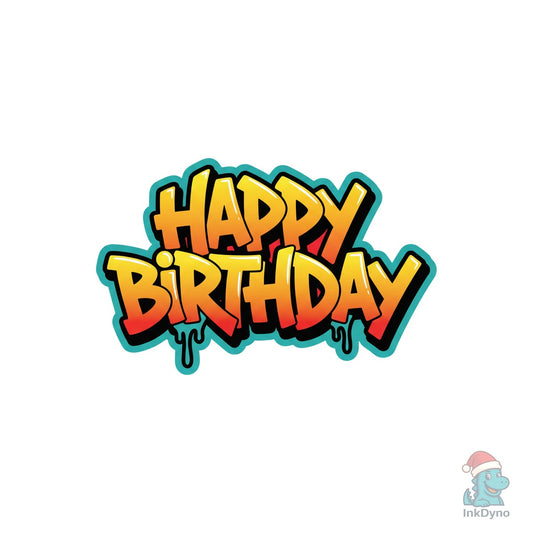 Happy Birthday Graffiti - DTF Transfer