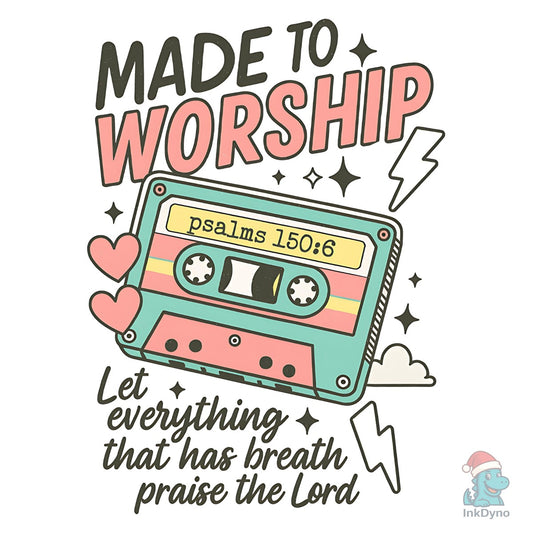 Made to Worship Cassette Design - DTF Transfer
