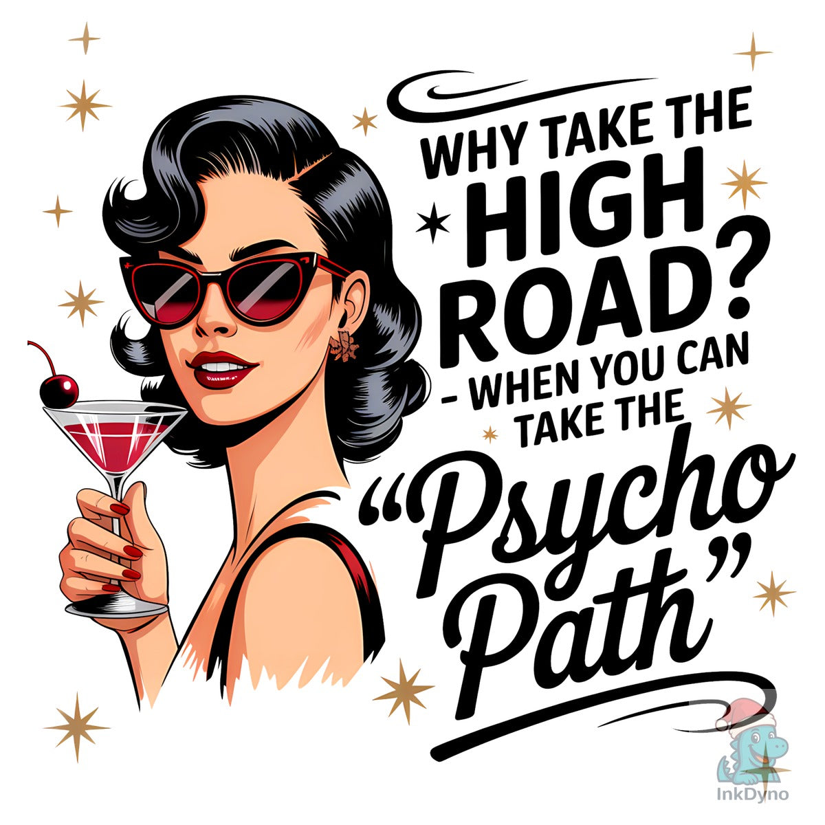 Why Take the High Road Psycho Path