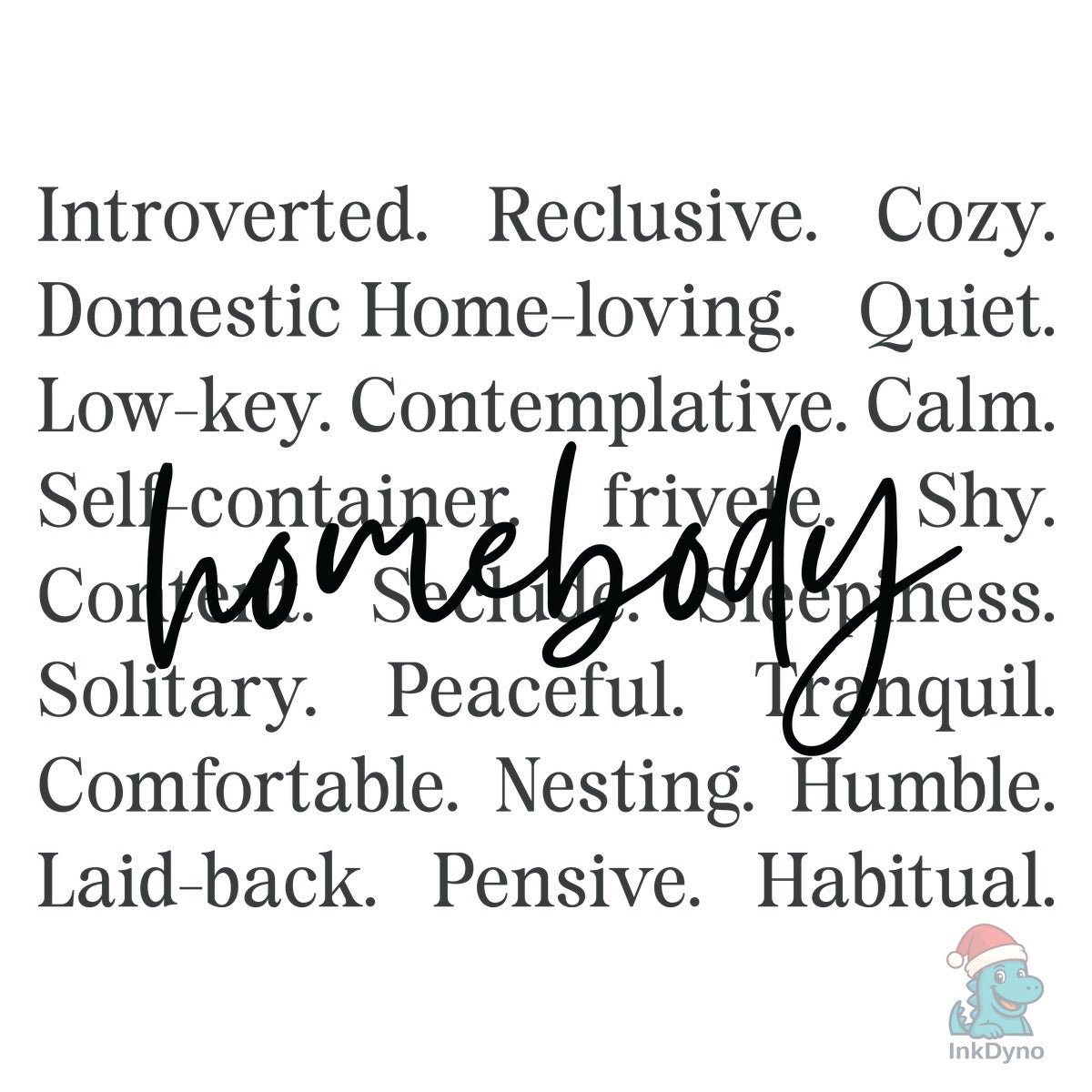 Homebody Homebody Words