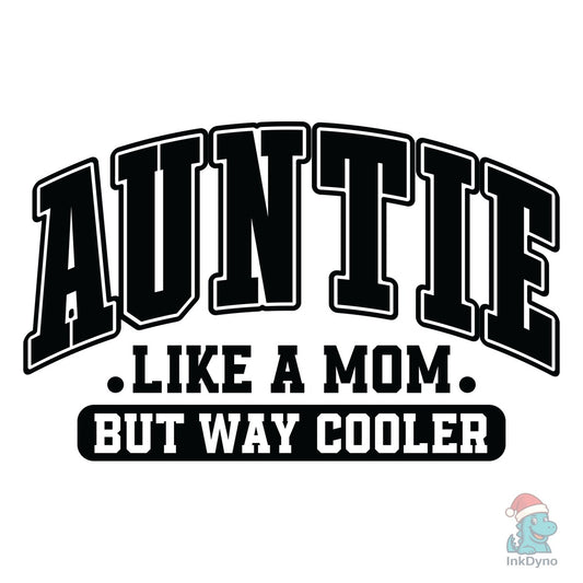 Aunt Coquette Bow Auntie Like a Mom - DTF Transfer
