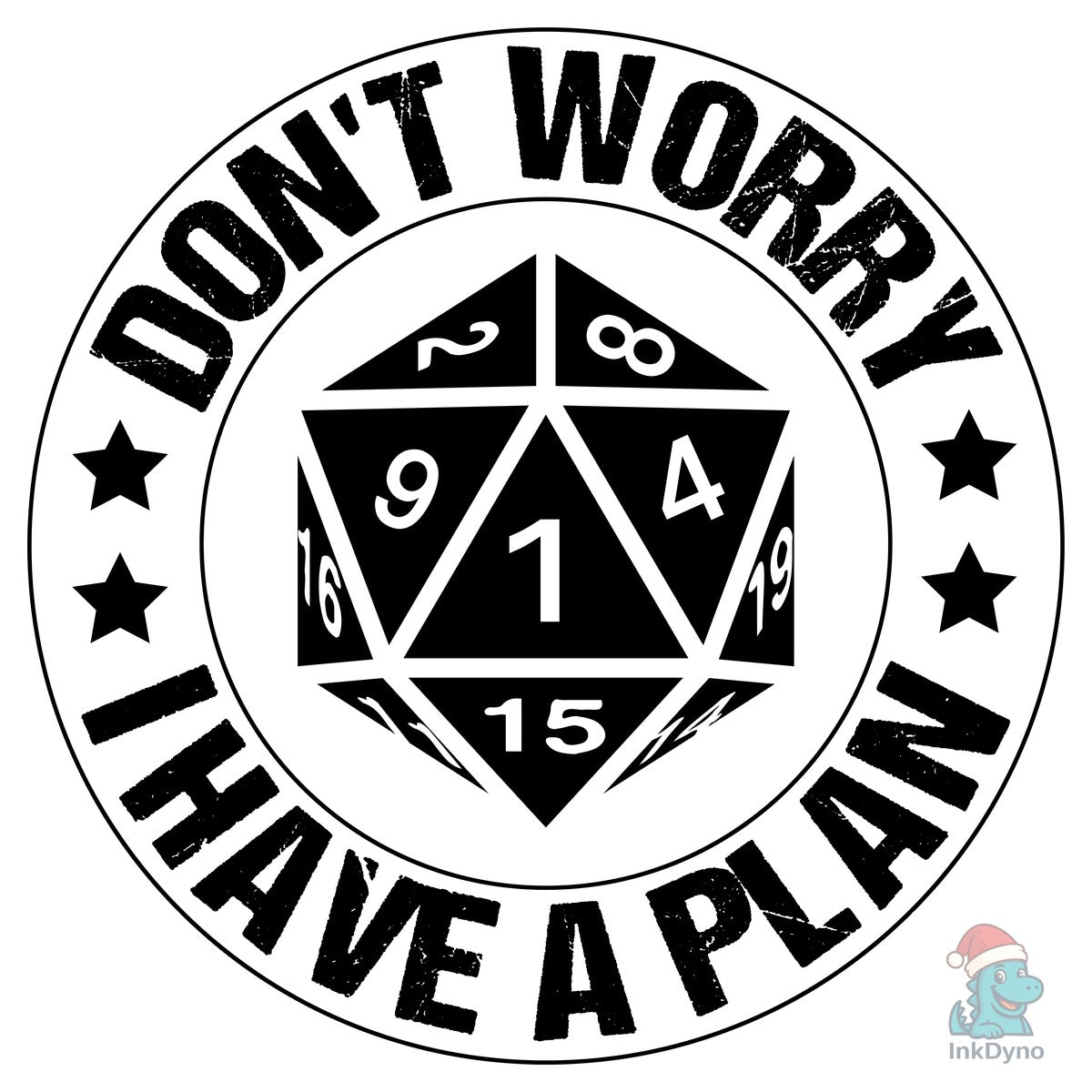 I Have a Plan D20 Dice Dungeon Gamer