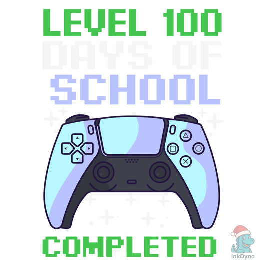 Level 100 Day of School Completed Gamer - DTF Transfer