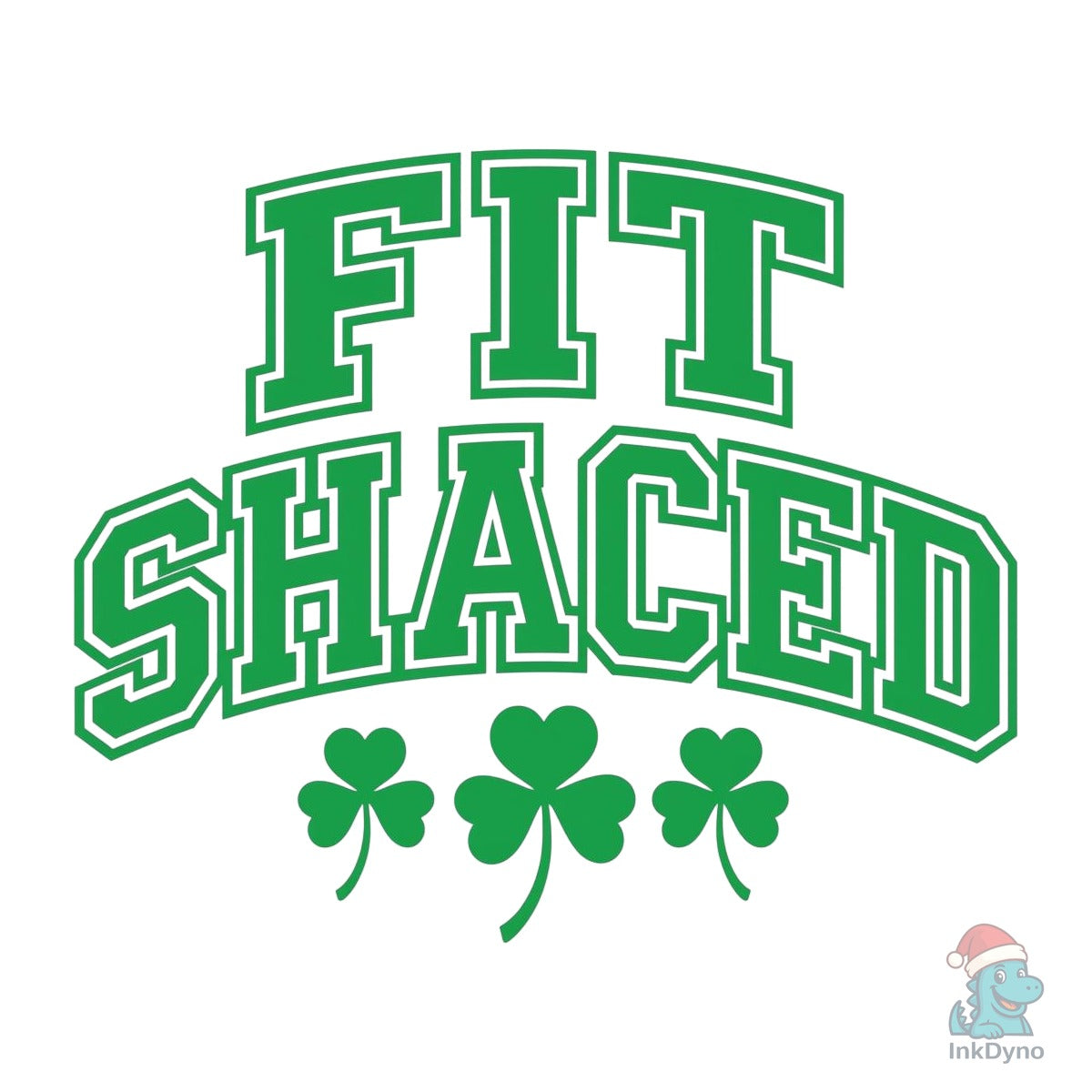 Fit Shaced Funny St Patrick's Day