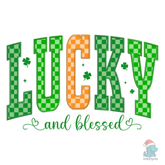 St Patrick's Day Lucky and Blessed - DTF Transfer
