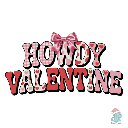 Howdy Valentine Coquette Valentine's - DTF Transfer