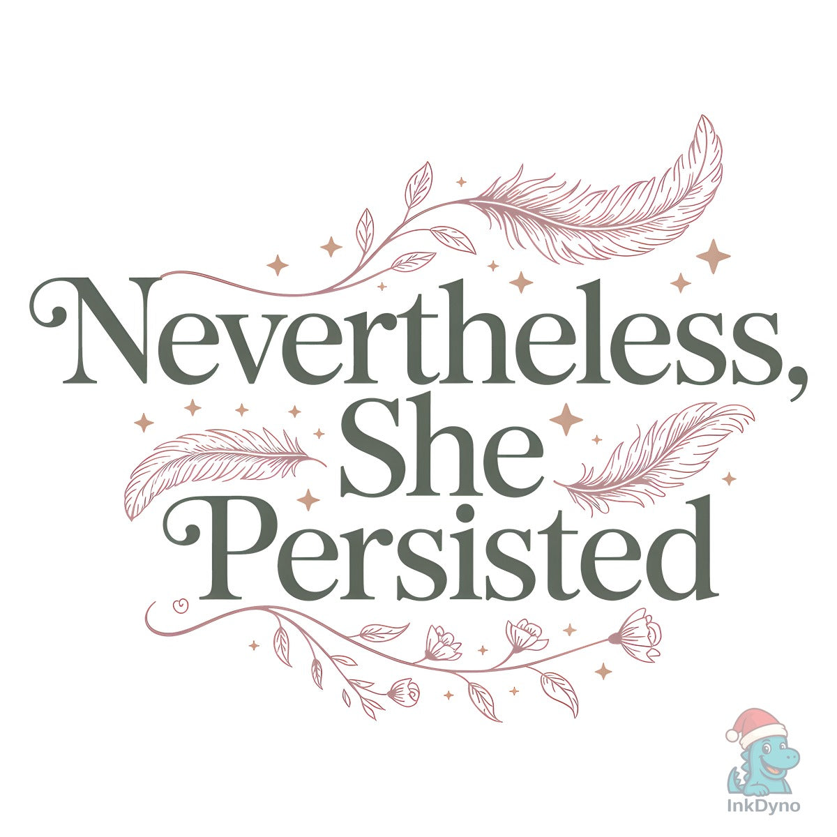 Nevertheless She Persisted 8 March