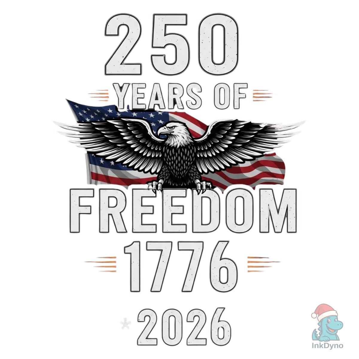 250th Years of Freedom Independence