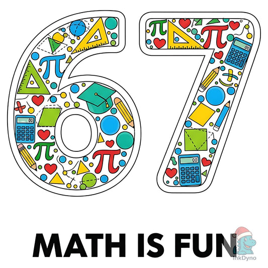 67 Math is Fun - DTF Transfer