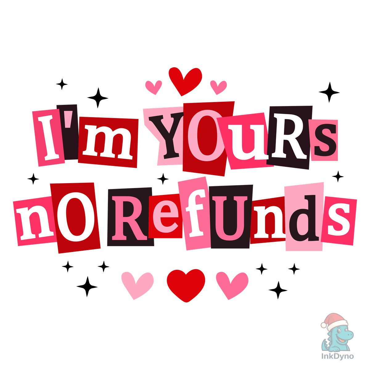 I'm Yours No Refunds Valentine