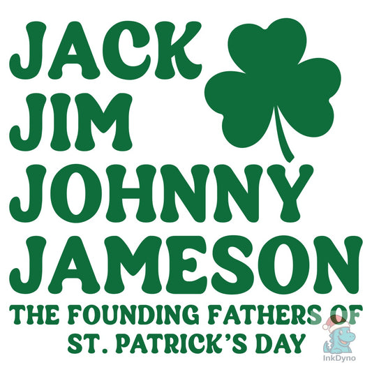 Jack Jim Johnny Jameson St. Patrick's - DTF Transfer