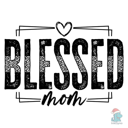 Blessed Mom Mama Mom - DTF Transfer