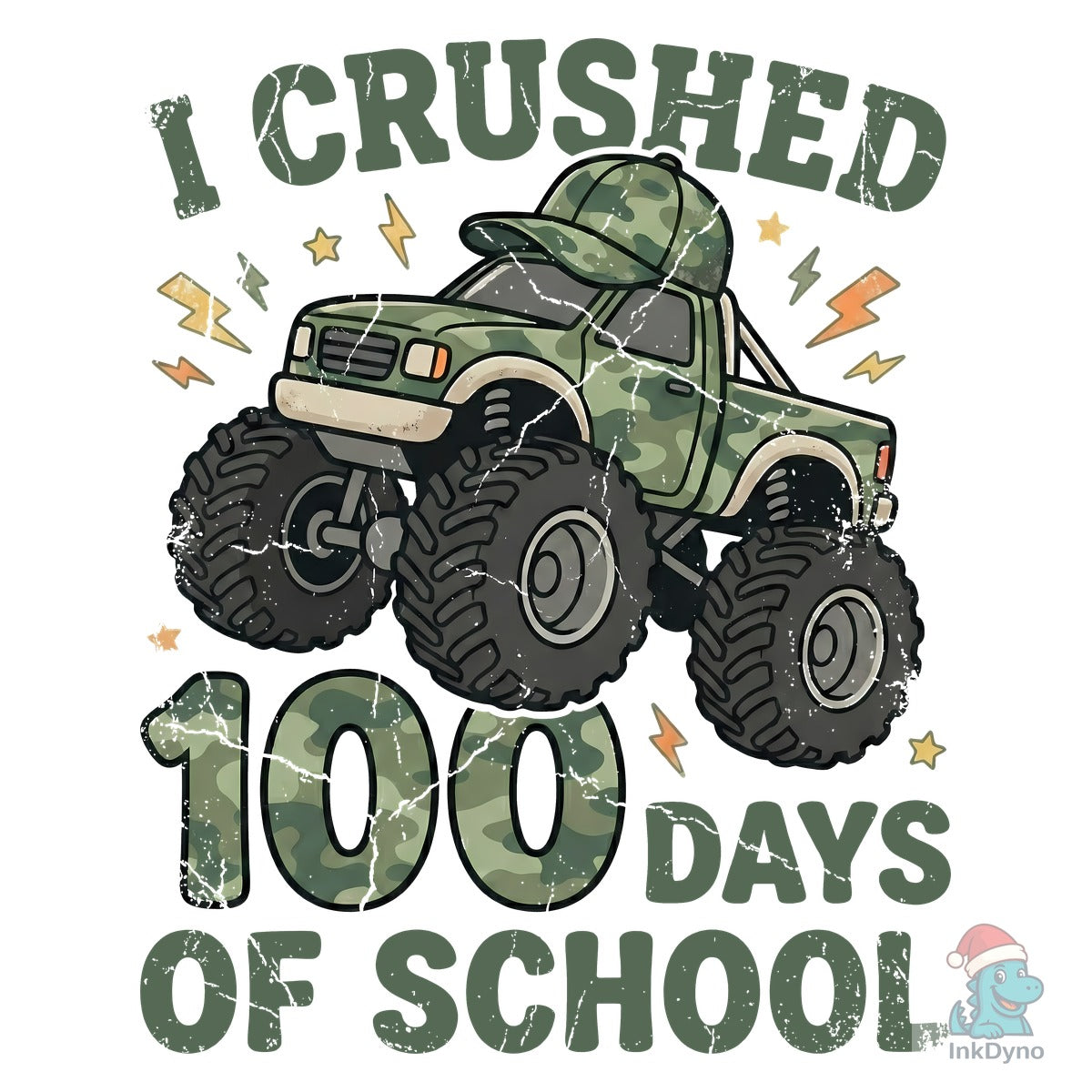 I Crushed 100 Days of School Camouflage