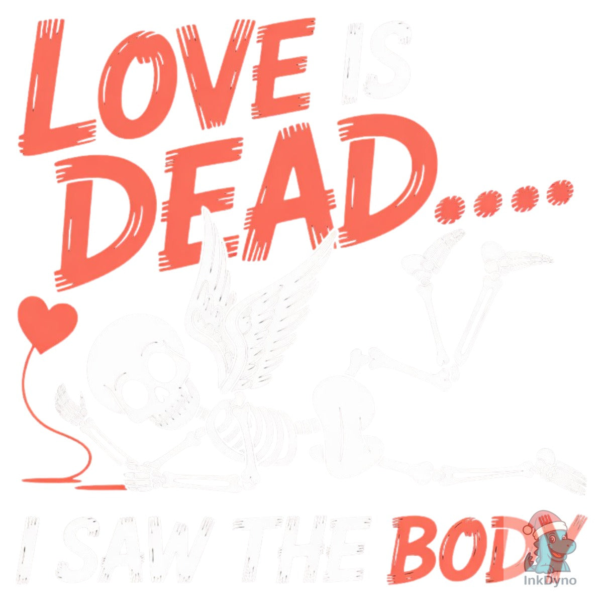 Dark Humor & Anti-Velentine T-shirt