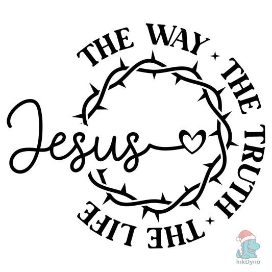 Jesus - The Way The Truth The Life - DTF Transfer