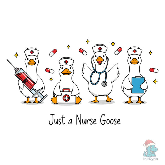 Just a Nurse Goose Sublimation - DTF Transfer