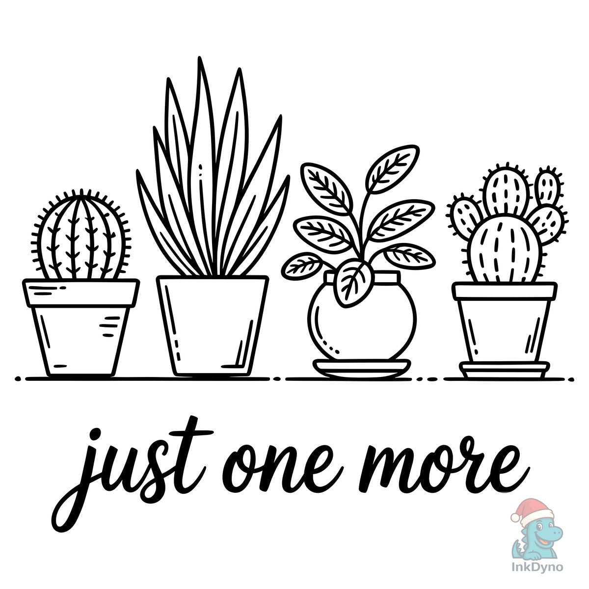 Just One More Plant Shirt