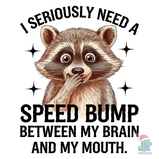 Mental Health Funny Raccoon - DTF Transfer