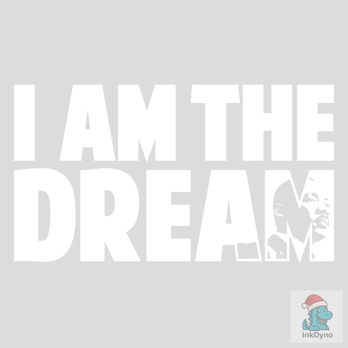 I Am The Dream