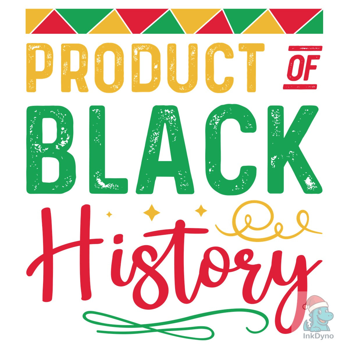 Product of Black History Month