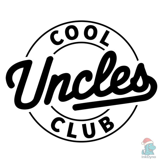 Cool Uncles Club New Uncle Father's Day - DTF Transfer