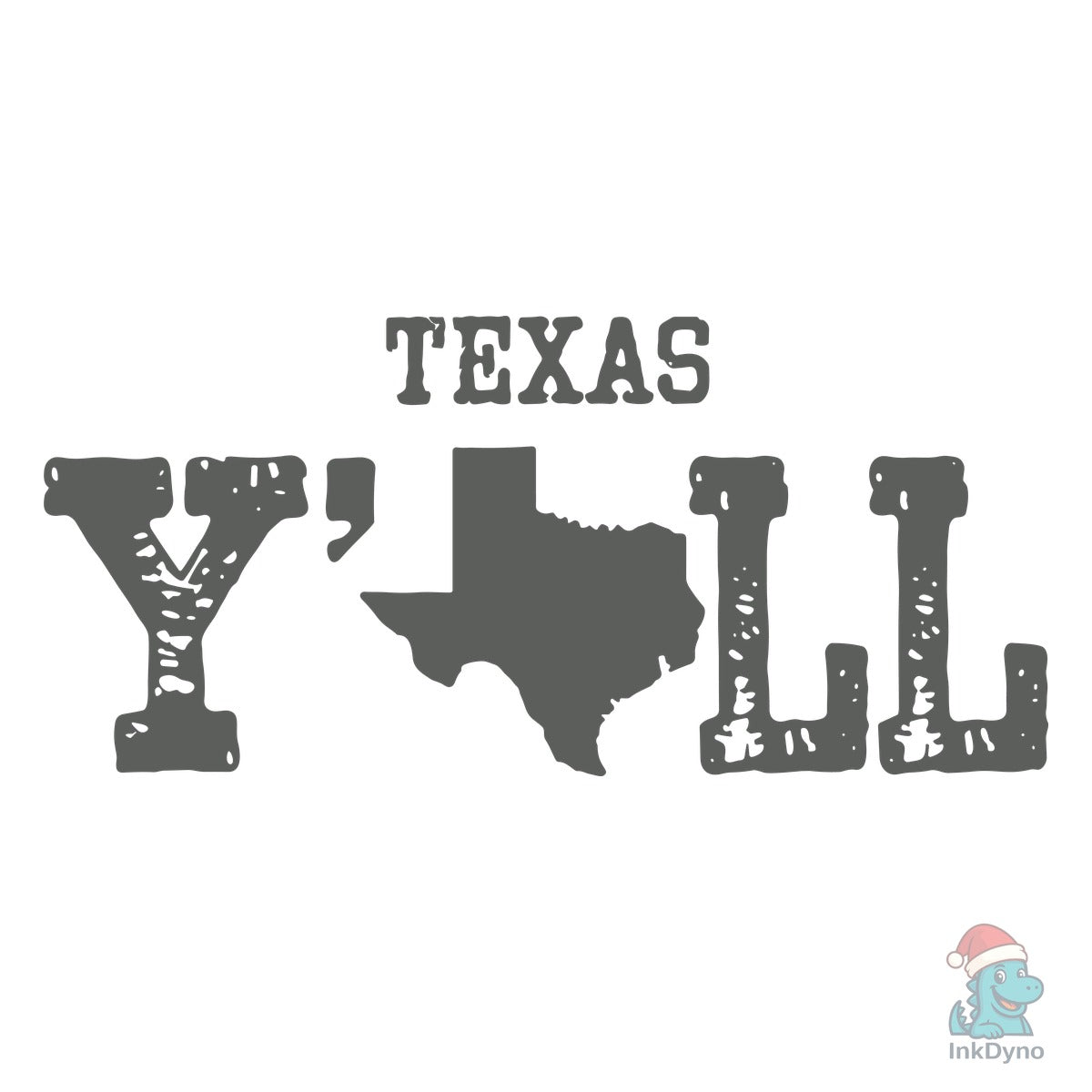 Texas Y'all Southern Humor Western Pride