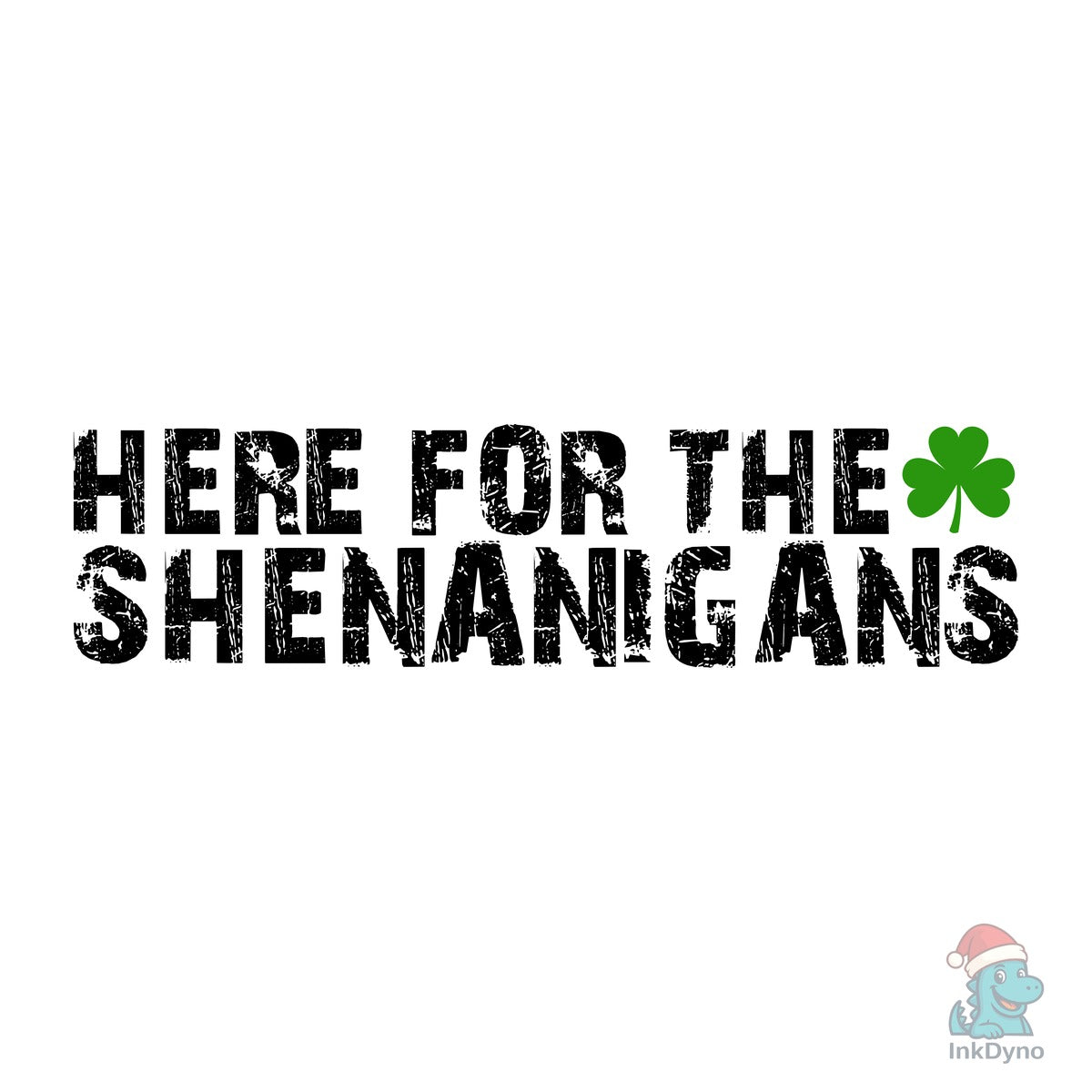 Here for the Shenanigans