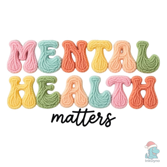 Yarn Mental Health Matters Shirt - DTF Transfer