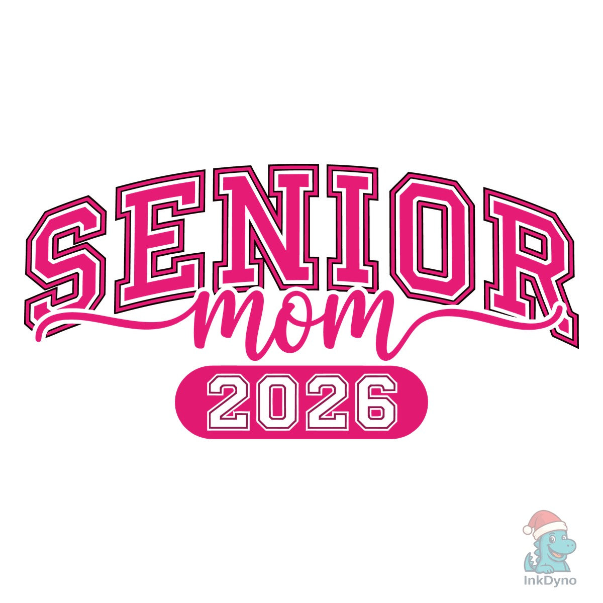 Bold Pink Senior Mom 2026