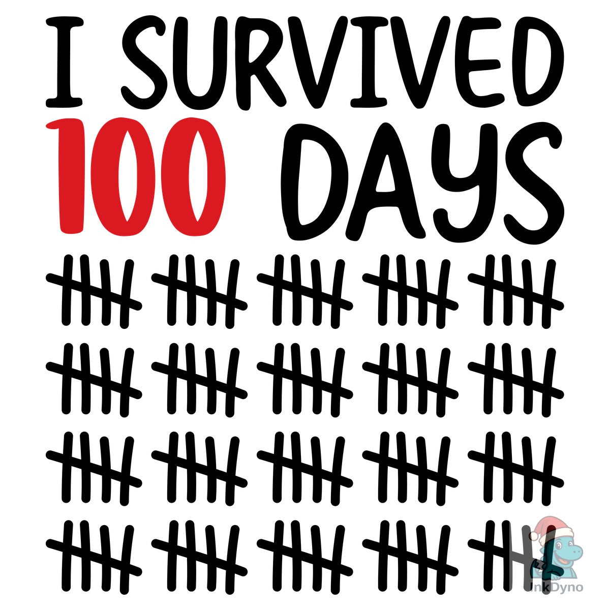 I Survived 100 Days