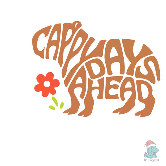 Cappy Days Ahead Word Art Capybara - DTF Transfer