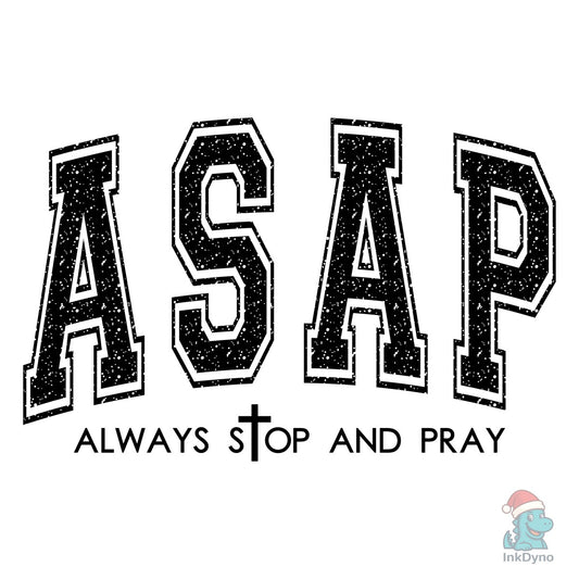 Retro Christian Asap Always Stop - DTF Transfer
