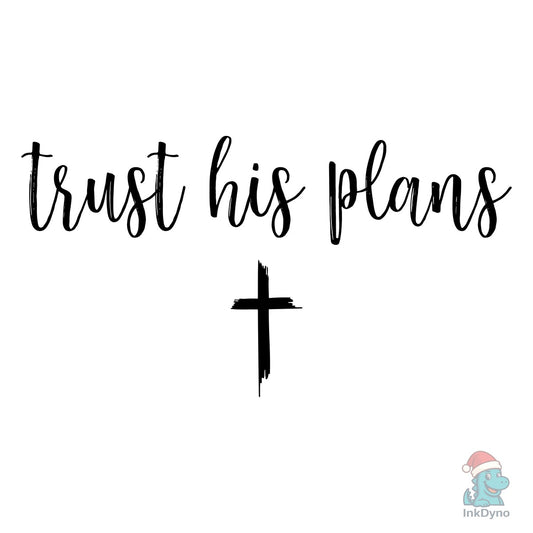 Vintage Trust His Plans Christian - DTF Transfer