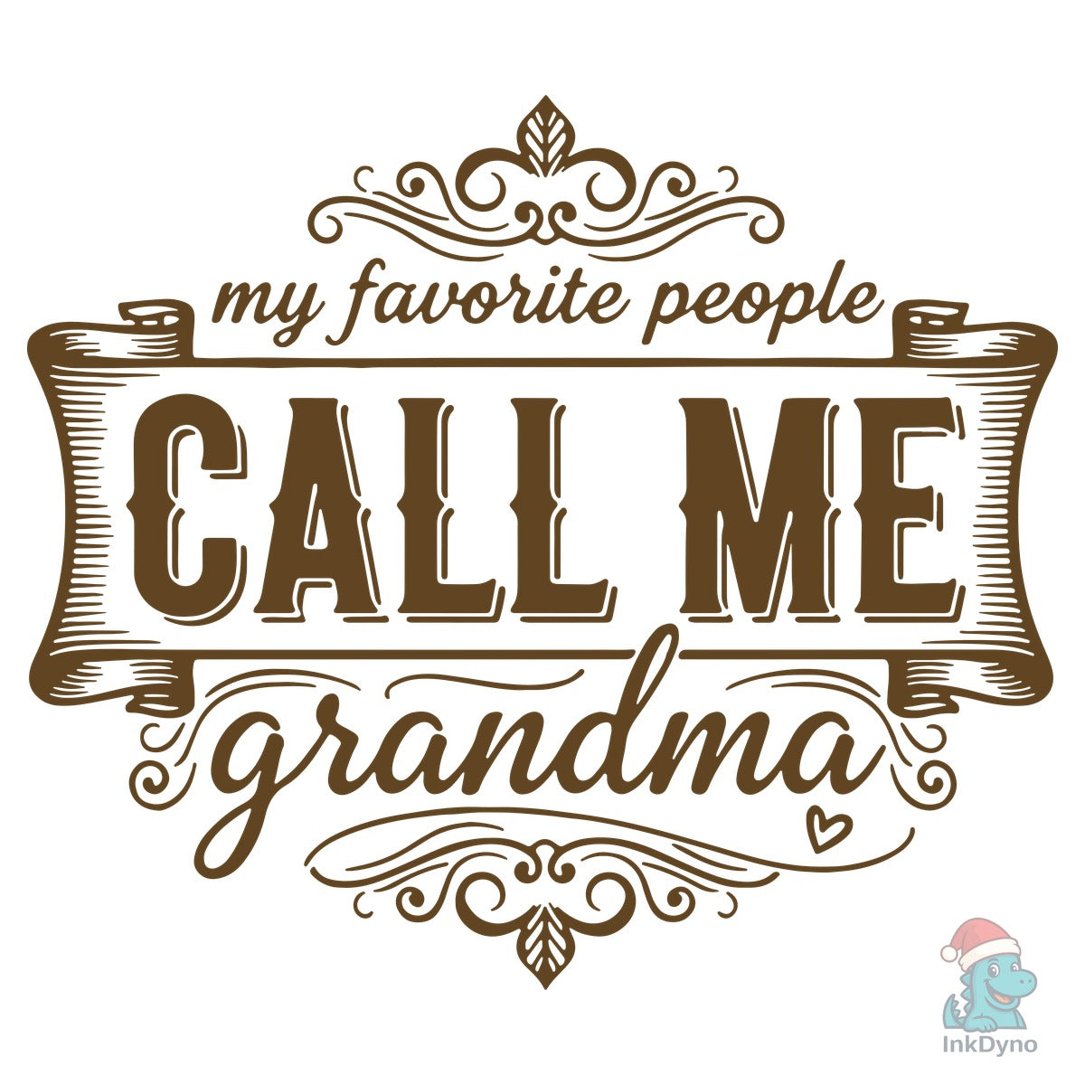 Call Me Grandma Favorite People