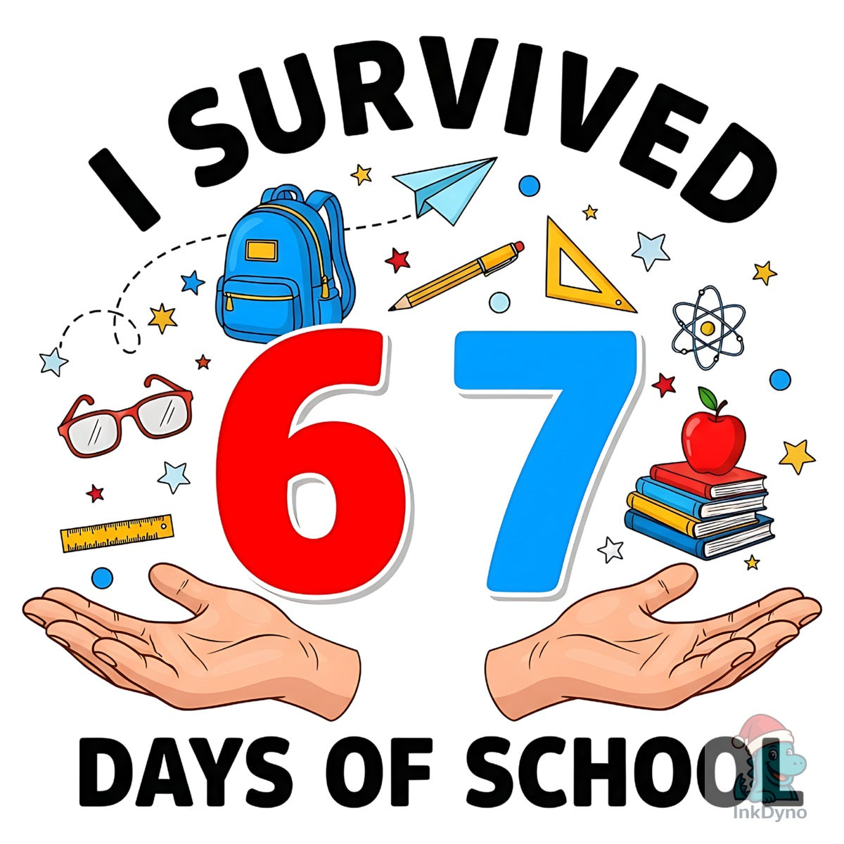I Survived 67 Days of School Funny
