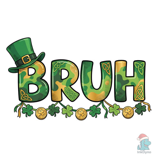 St. Patrick's Day BRUH - DTF Transfer