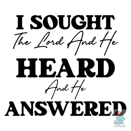 I Sought The Lord - He Answered - DTF Transfer