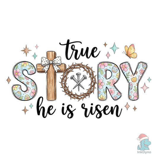 Retro True Story He is Risen - DTF Transfer