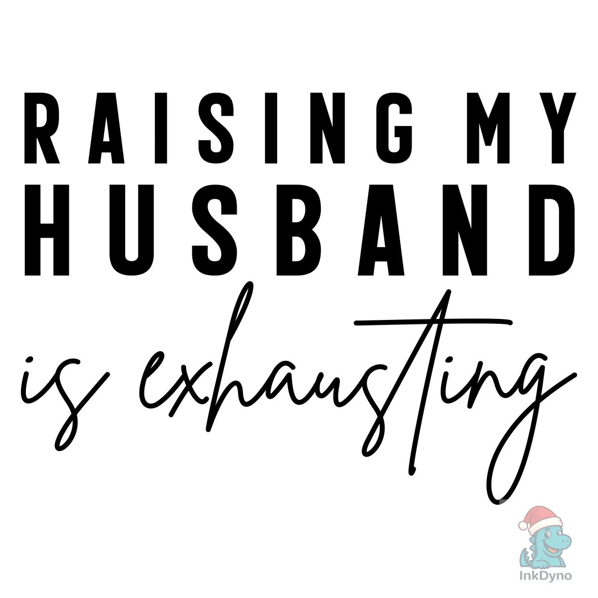 Sarcastic Sassy Adult Quote