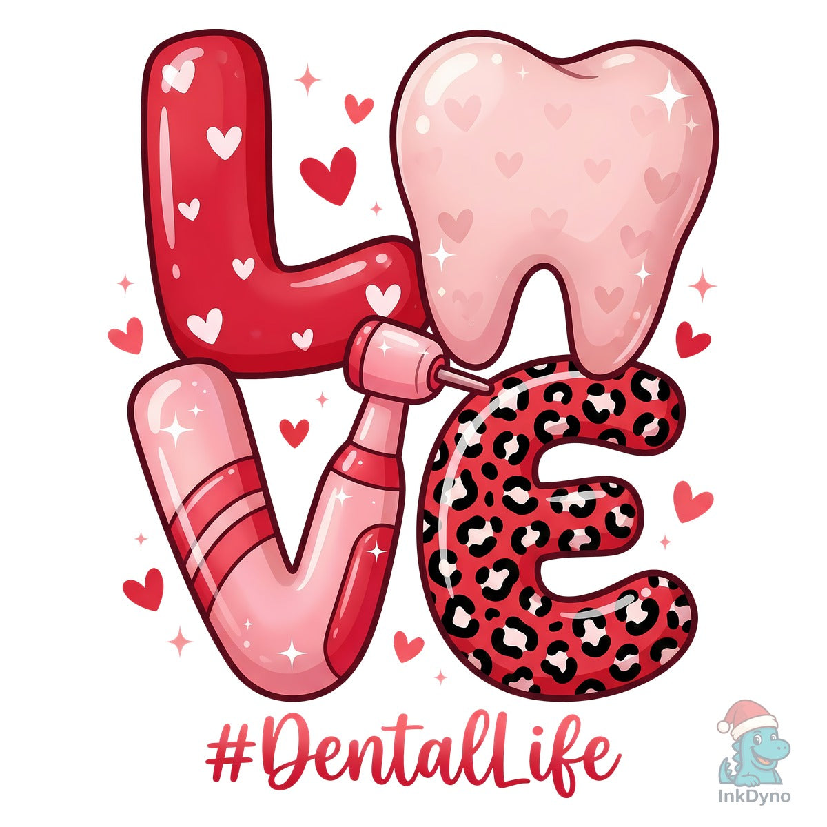 Dental Love Valentine Sublimation