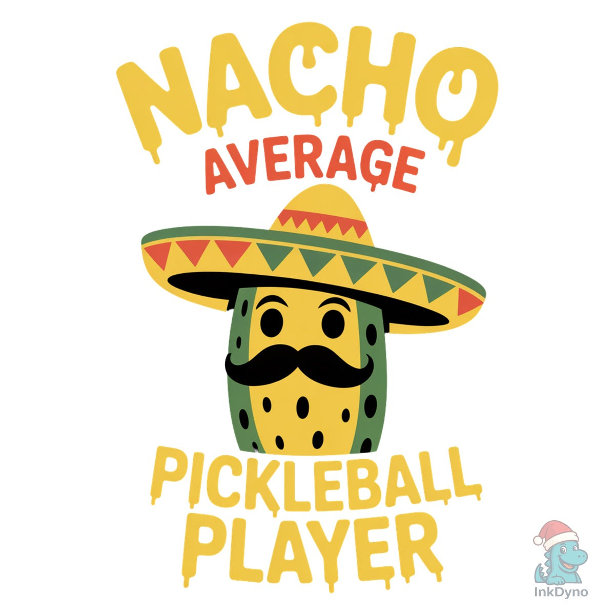Nacho Average Pickleball Player