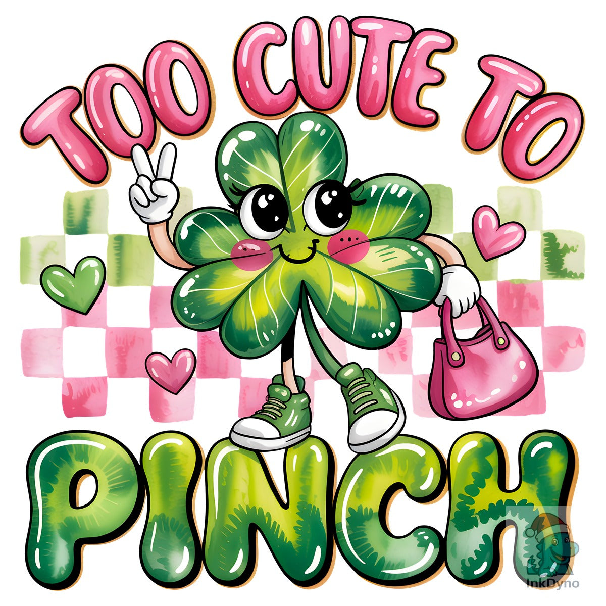 Too Cute to Pinch St Patrick Day