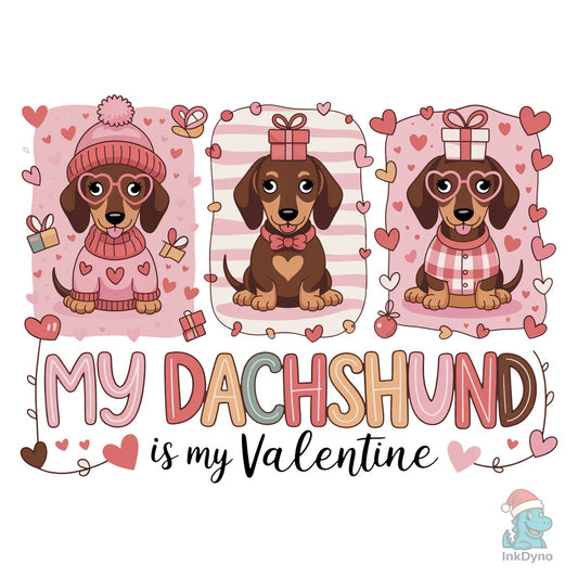 My Dachshund is My Valentine Heart - DTF Transfer