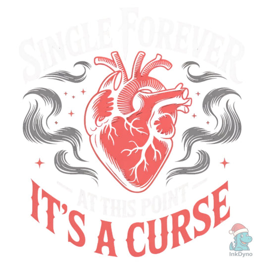Funny Valentine's Day T-Shirt Design - DTF Transfer