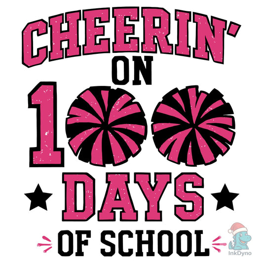 Cheerin' 100 Days of School - DTF Transfer