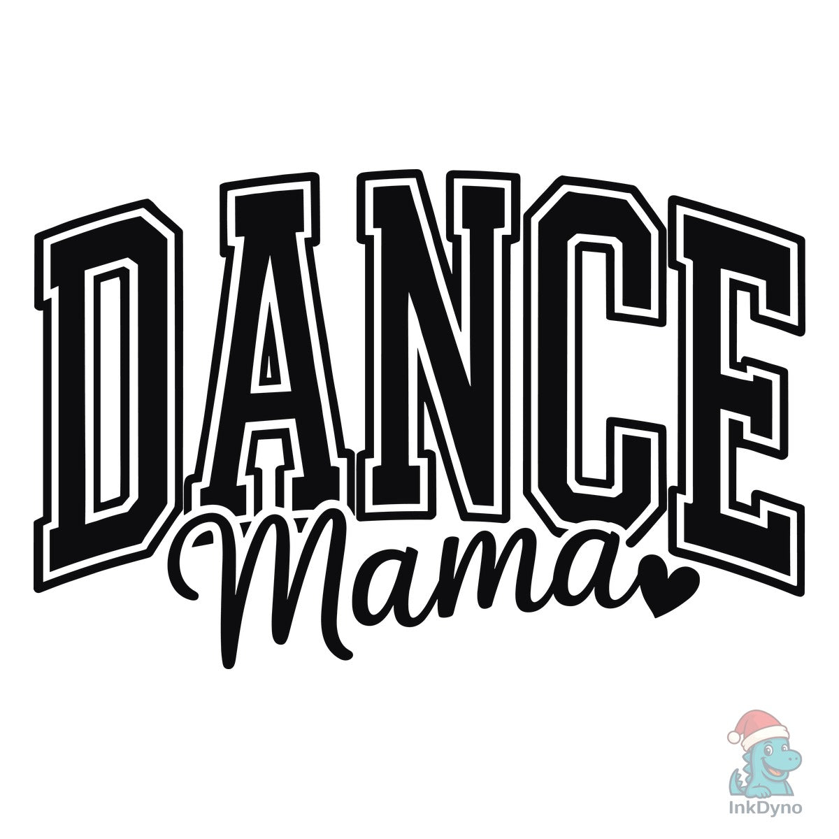 Dance Mama Dance