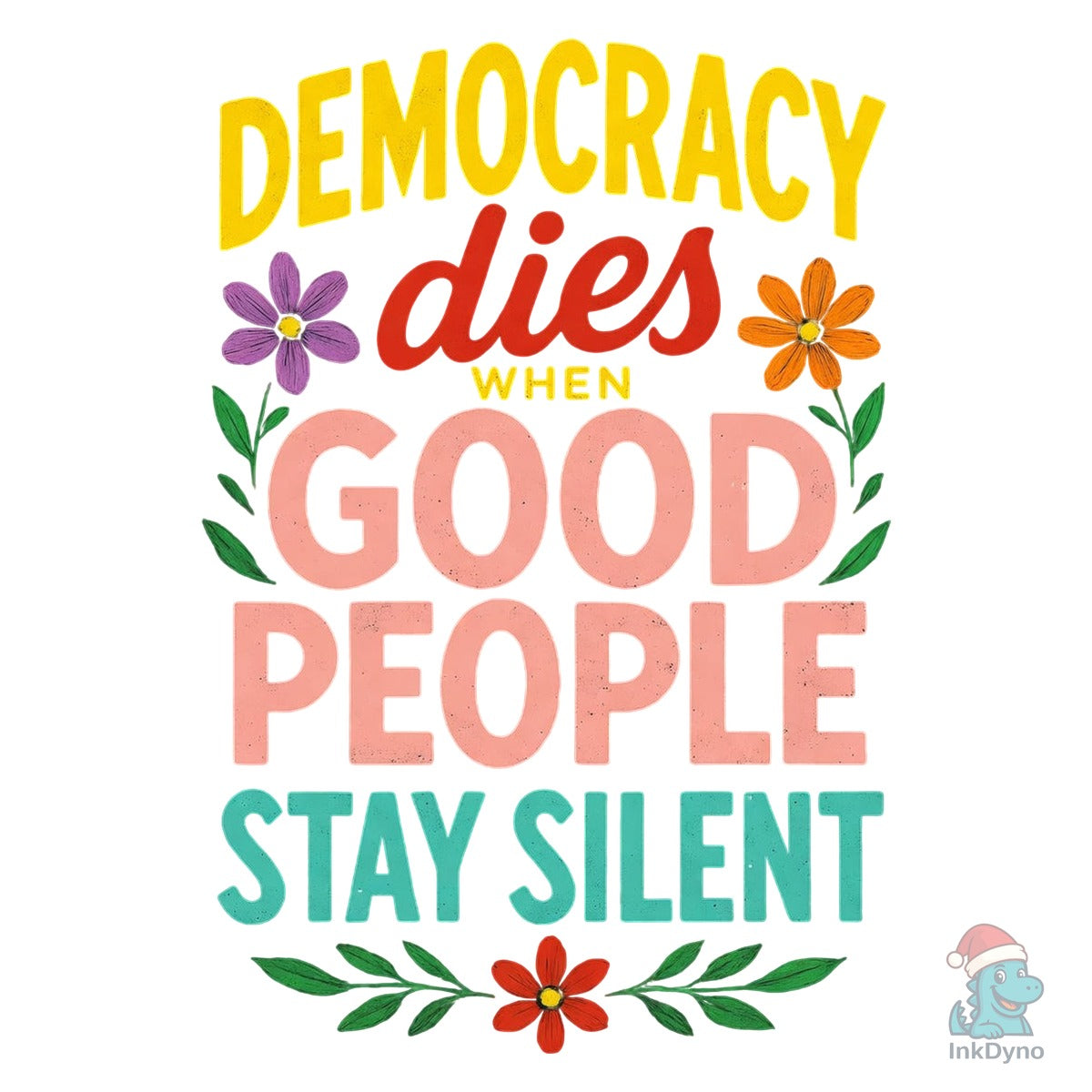 Democracy Dies When Good People Stay Silent
