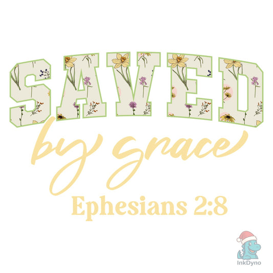 Saved by Grace Floral Christian - DTF Transfer